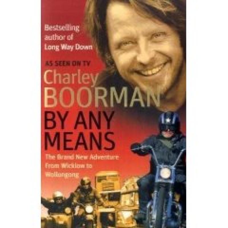 by any means charley boorman netflix